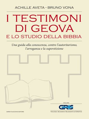 cover image of I testimoni di Geova e lo studio della Bibbia